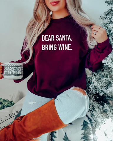 Dear Santa Bring Wine Crewneck - Maroon